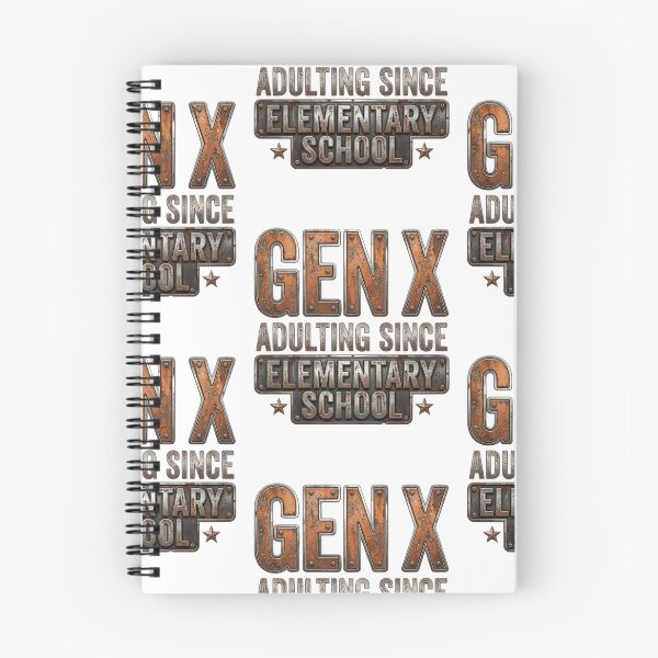Item preview, Gen X Adulting Since Elementary School Funny Generation X Metal Rusty Graphic designed and sold by JaPanAnimeSh8.