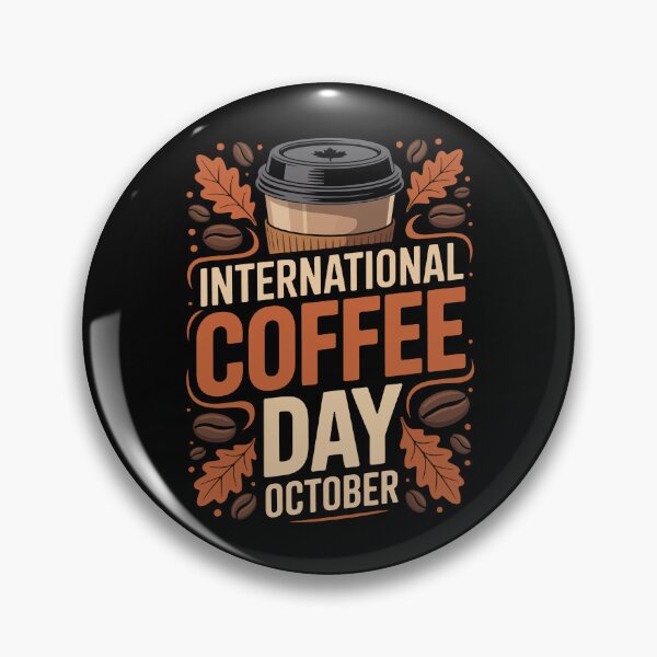 Item preview, INTERNATIONAL COFFEE DAY OCTOBER designed and sold by jkrphoto.