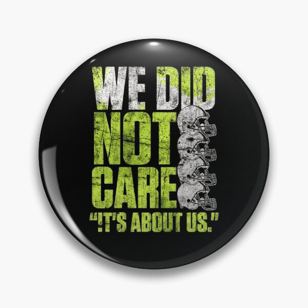 Item preview, We Did Not Care Its About Us Football Team Spirit Player Retro Sports Graphic designed and sold by JaPanAnimeSh8.