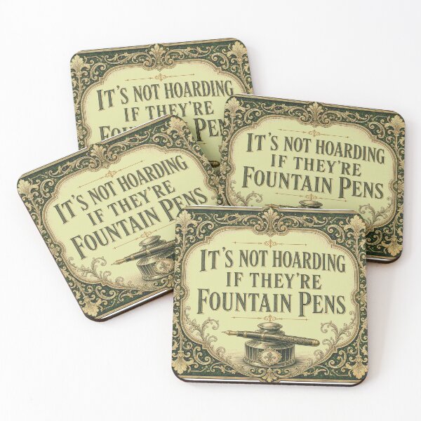 Item preview, It's Not Hoarding If They're Fountain Pens designed and sold by BoosterShop.
