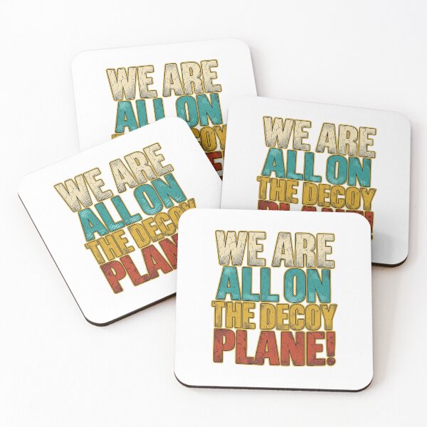 Item preview, We Are All On The Decoy Plane Funny Absurdist Existential Quote Retro Typography Graphic designed and sold by JaPanAnimeSh8.