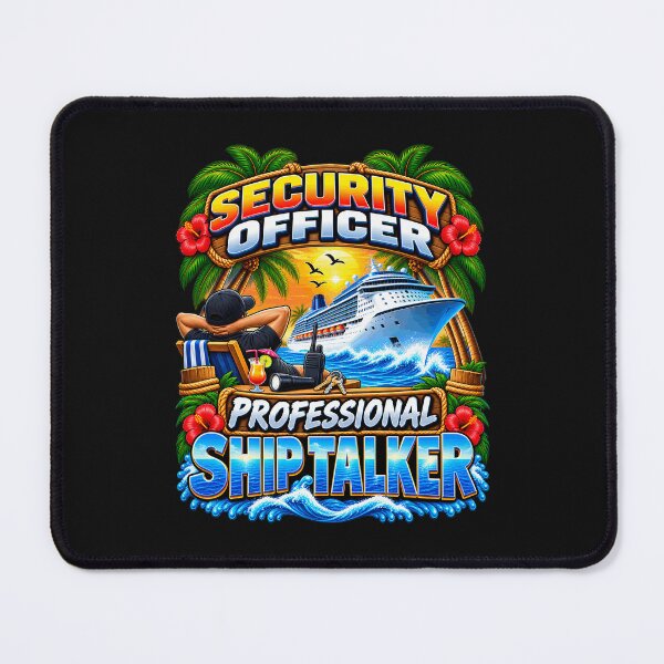 Item preview, Security Officer Professional Ship Talker Cruise Vacation designed and sold by fungear.