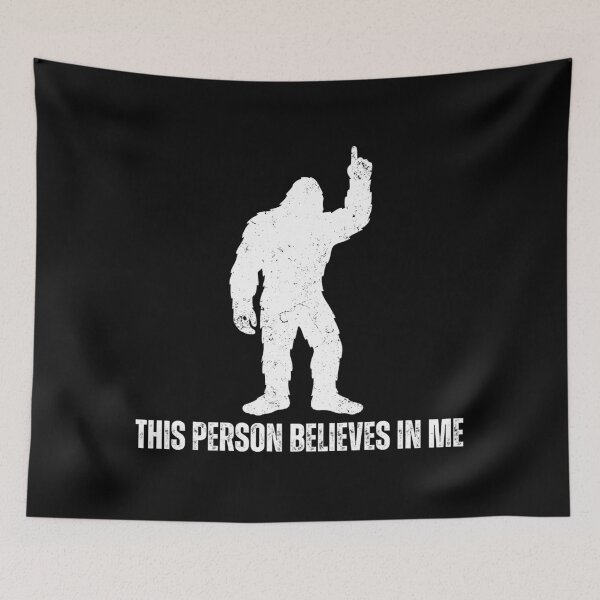 Item preview, Copy of Bigfoot - This Person Believes in Me (White Design) designed and sold by Weird-Wonders.