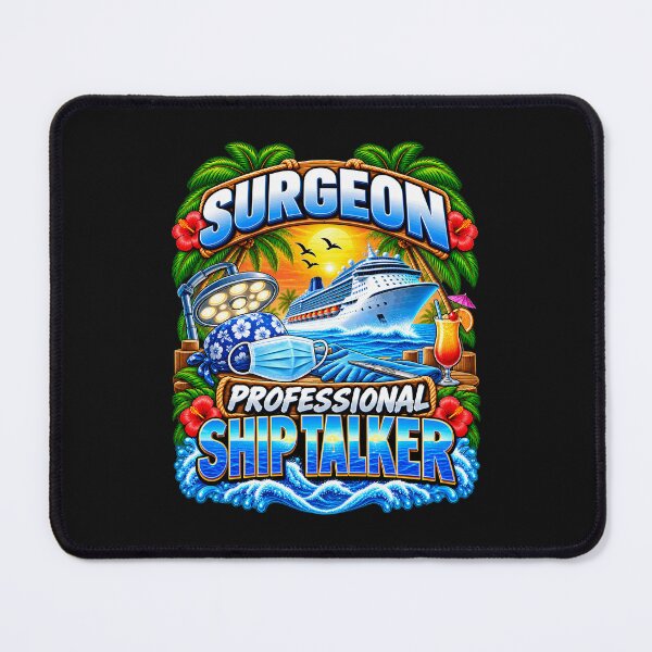 Item preview, Surgeon Professional Ship Talker Cruise Vacation designed and sold by fungear.