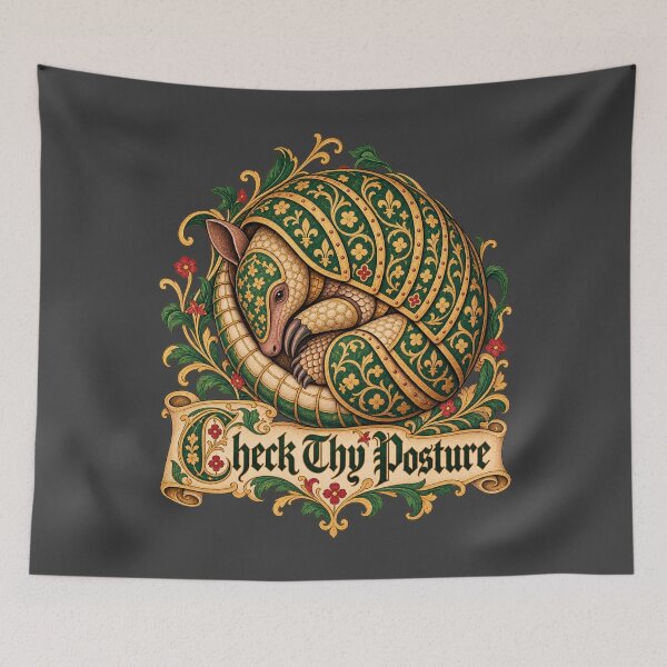 Item preview, Check Thy Posture Medieval Armadillo Renaissance Humor designed and sold by AmiGraph.