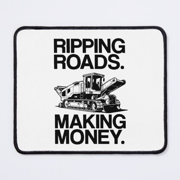 Item preview, Ripping Roads Making Money Road Milling Machine Operator Shirt  designed and sold by katiecorners.