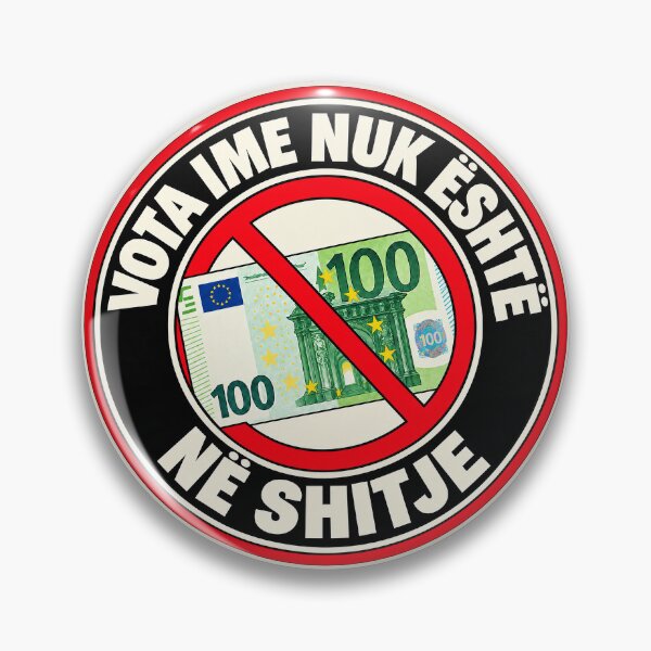 Item preview, ⭐ MY VOTE IS NOT FOR SALE ⭐ - EUR - EURO - ALBANIAN - VOTA IME NUK ËSHTË NË SHITJE designed and sold by WheelieGdArt.