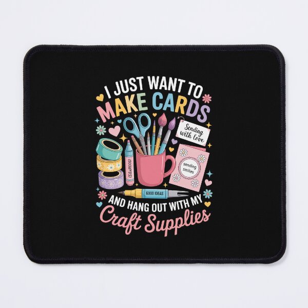 Item preview, I JUST WANT TO MAKE CARDS AND HANG OUT WITH MY Craft Supplies designed and sold by jkrphoto.
