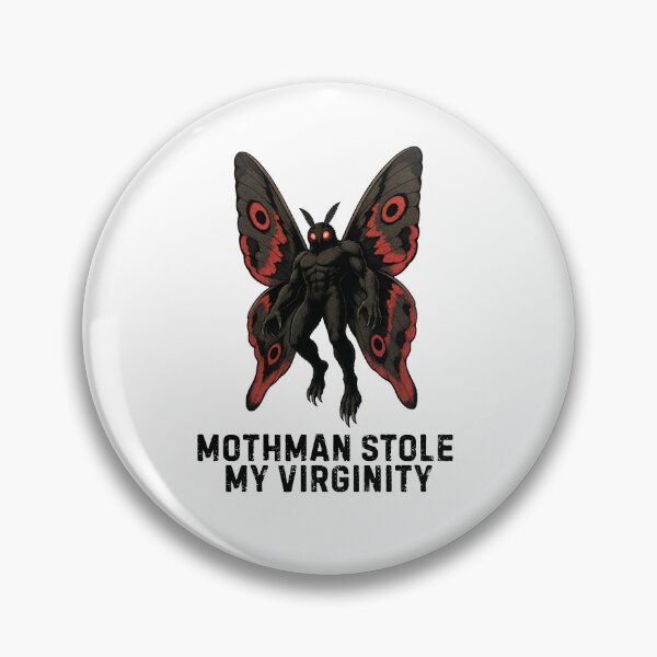 Item preview, Mothman Stole My Virginity designed and sold by Weird-Wonders.