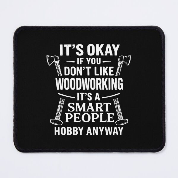 Item preview, funny woodworking quote designed and sold by Amareajaosa.