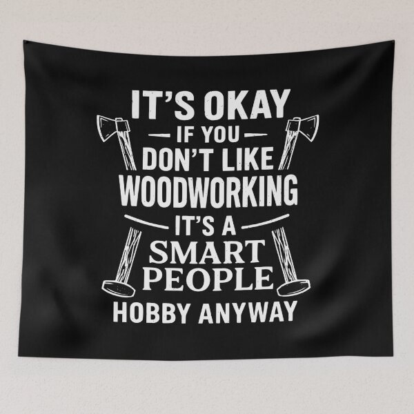 Item preview, funny woodworking quote designed and sold by Amareajaosa.