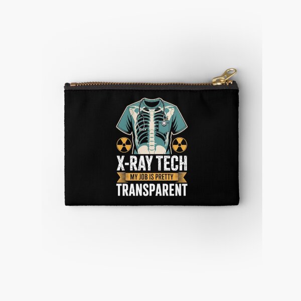 Item preview, X-RAY TECH MY JOB IS PRETTY TRANSPARENT designed and sold by jkrphoto.