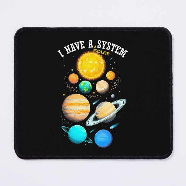 Item preview, I Have A Solar System Funny Astronomy Planets Science Space designed and sold by GrandeDuc.