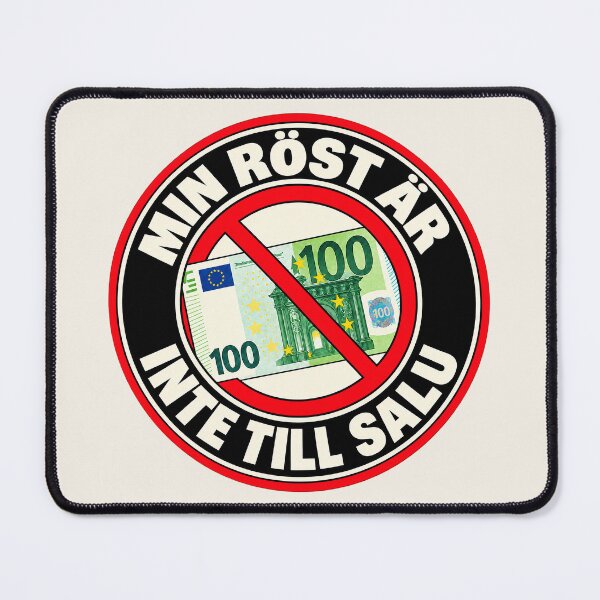 Item preview, ⭐ MY VOTE IS NOT FOR SALE ⭐ - EUR - EURO - SWEDISH - MIN RÖST ÄR INTE TILL SALU designed and sold by WheelieGdArt.
