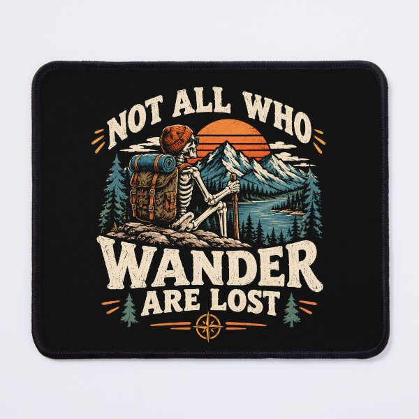 Item preview, Not All Who Wander Are Lost Skeleton Outdoors designed and sold by monika-arthing.