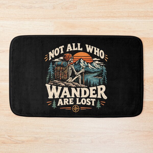 Item preview, Not All Who Wander Are Lost Skeleton Outdoors designed and sold by monika-arthing.