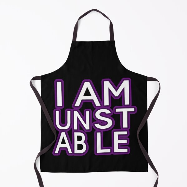 Item preview, I Am Unstable designed and sold by weirdove.