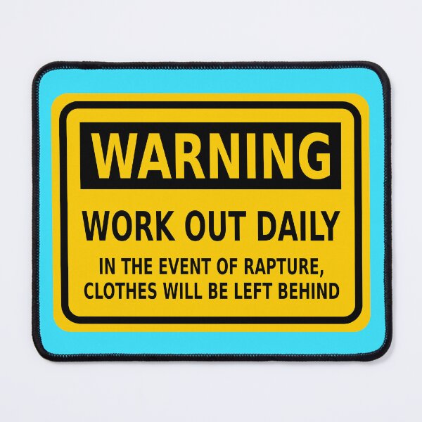 Item preview, Warning – Work Out Daily: In the Event of Rapture, Clothes Will Be Left Behind designed and sold by Karate Octopus.
