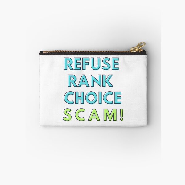 Item preview, Refuse Rank Choice Scam! designed and sold by Kid Wits Ink  "Wise enough to leave a lasting impression!".