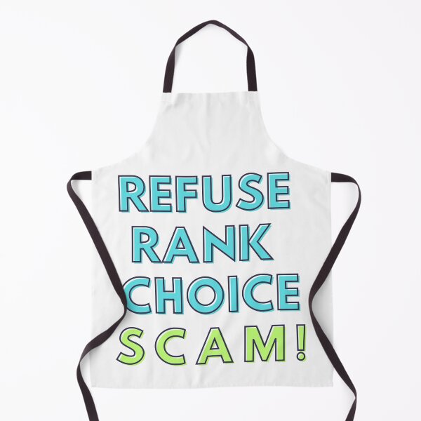 Item preview, Refuse Rank Choice Scam! designed and sold by Kid Wits Ink  "Wise enough to leave a lasting impression!".