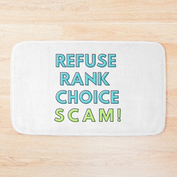 Item preview, Refuse Rank Choice Scam! designed and sold by Kid Wits Ink  "Wise enough to leave a lasting impression!".