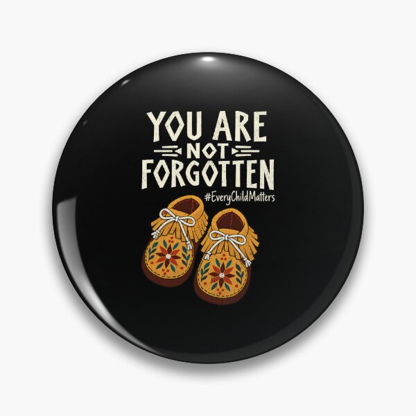 Item preview, You Are Not Forgotten Indigenous Unity Day Message designed and sold by thefirstbroo.