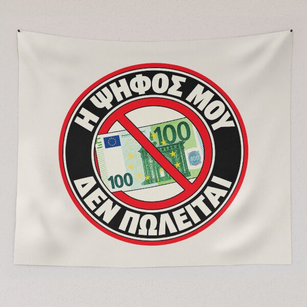 Item preview, ⭐ MY VOTE IS NOT FOR SALE ⭐ - EUR - EURO - GREEK - Η ΨΗΦΟΣ ΜΟΥ ΔΕΝ ΠΩΛΕΙΤΑΙ designed and sold by WheelieGdArt.
