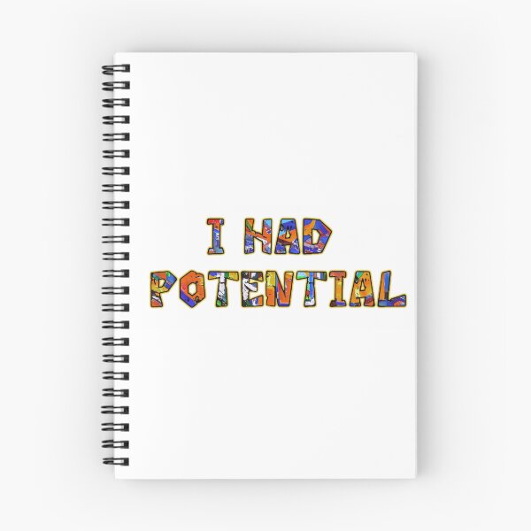 Item preview, I HAD POTENTIAL - SPLASH designed and sold by Pickle Wicked Designs.