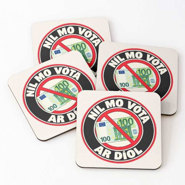 Item preview, ⭐ MY VOTE IS NOT FOR SALE ⭐ - EUR - EURO - IRISH - NÍL MO VÓTA AR DÍOL designed and sold by WheelieGdArt.