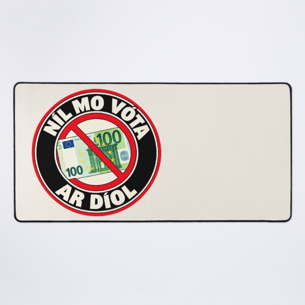 Item preview, ⭐ MY VOTE IS NOT FOR SALE ⭐ - EUR - EURO - IRISH - NÍL MO VÓTA AR DÍOL designed and sold by WheelieGdArt.