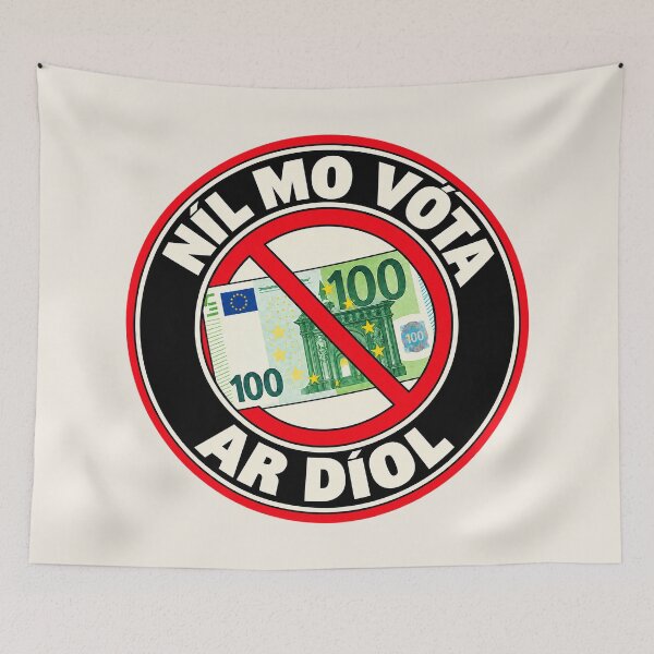 Item preview, ⭐ MY VOTE IS NOT FOR SALE ⭐ - EUR - EURO - IRISH - NÍL MO VÓTA AR DÍOL designed and sold by WheelieGdArt.