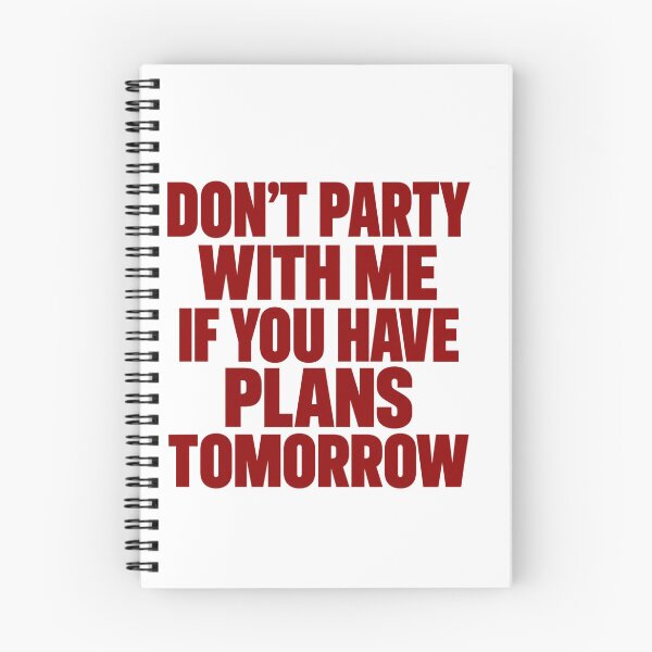 Item preview, Don't Party With Me If You Have Plans designed and sold by anapldv.