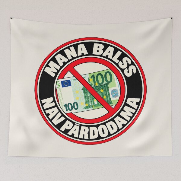 Item preview, ⭐ MY VOTE IS NOT FOR SALE ⭐ - EUR - EURO - LATVIAN - MANA BALSS NAV PĀRDODAMA designed and sold by WheelieGdArt.