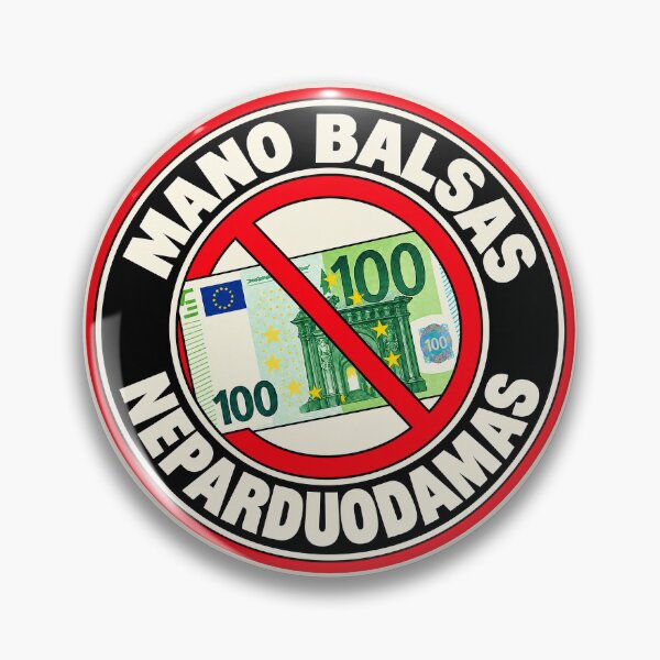 Item preview, ⭐ MY VOTE IS NOT FOR SALE ⭐ - EUR - EURO - LITHUANIAN - MANO BALSAS NEPARDUODAMAS designed and sold by WheelieGdArt.