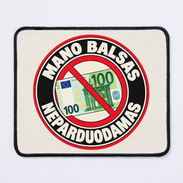 Item preview, ⭐ MY VOTE IS NOT FOR SALE ⭐ - EUR - EURO - LITHUANIAN - MANO BALSAS NEPARDUODAMAS designed and sold by WheelieGdArt.