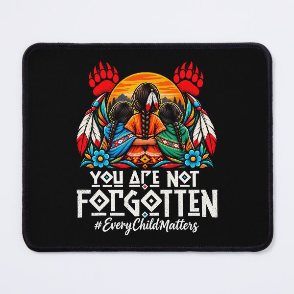 Item preview, You Are Not Forgotten Every Child Matters Indigenous Remembrance designed and sold by Glow-Paw-Studio.