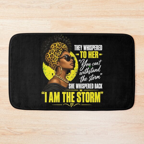 Item preview, I Am the Storm Black Woman designed and sold by anapldv.