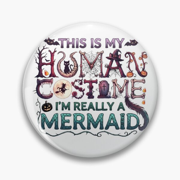 Item preview,  This Is My Human Costume I'm Really A Mermaid Halloween Typography designed and sold by Retro Whiskers.
