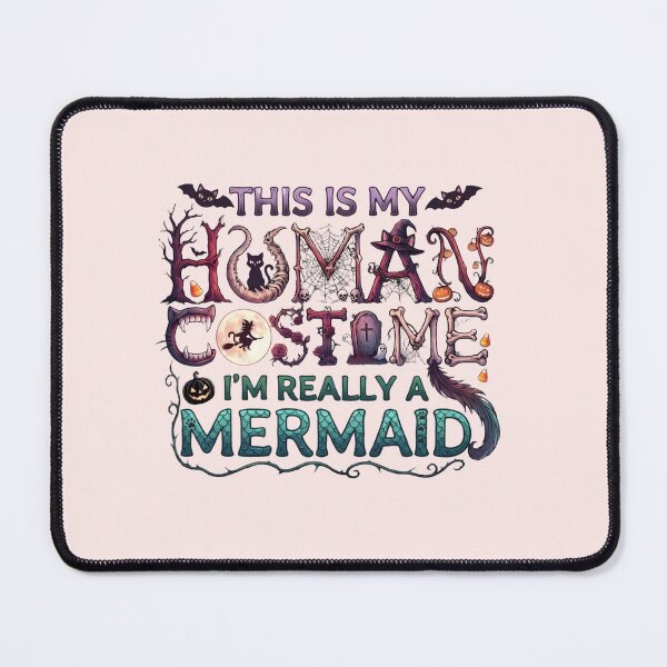 Item preview, This Is My Human Costume I'm Really A Mermaid Halloween Typography designed and sold by Retro Whiskers.
