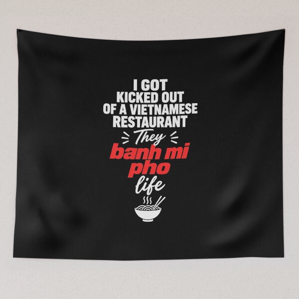Item preview, Vietnamese Food Pun Banh Mi Pho Life designed and sold by anapldv.