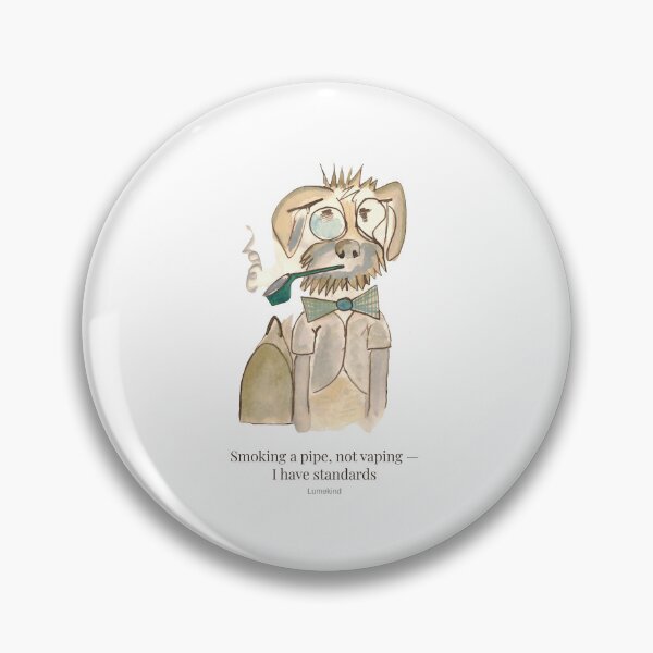 Item preview, I Have Standards Dapper Dog with Pipe Watercolor Quote designed and sold by lumekind.