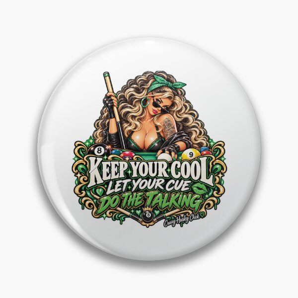 Item preview, Keep your cool let your cue do the talking | Blonde Women's Pool Player Design designed and sold by Crazyhuskychick.