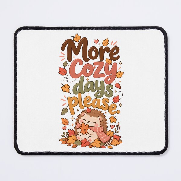 Item preview, More Cozy Fall Season Days Please | First Day of Fall | Kawaii Hedgehog designed and sold by LittleJoyStudio.Art.