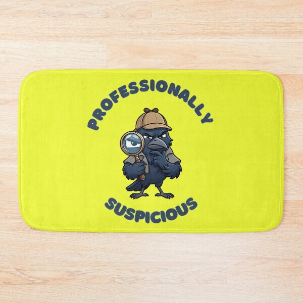 Item preview, Professionally Suspicious Detective Crow designed and sold by ZeroContextArt.