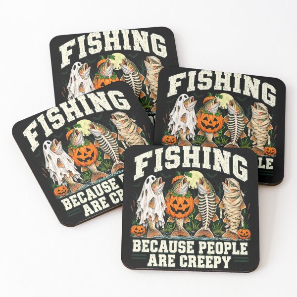 Item preview, Halloween Fishing Because People Are Creepy designed and sold by anapldv.