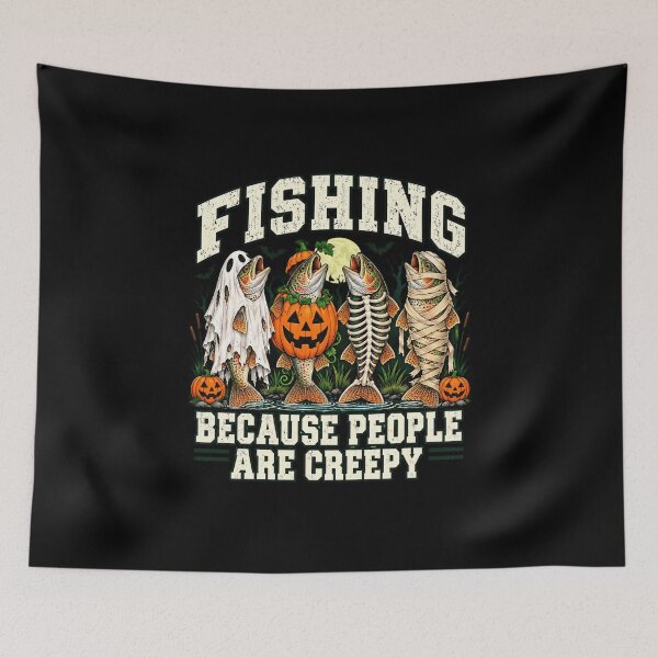 Item preview, Halloween Fishing Because People Are Creepy designed and sold by anapldv.