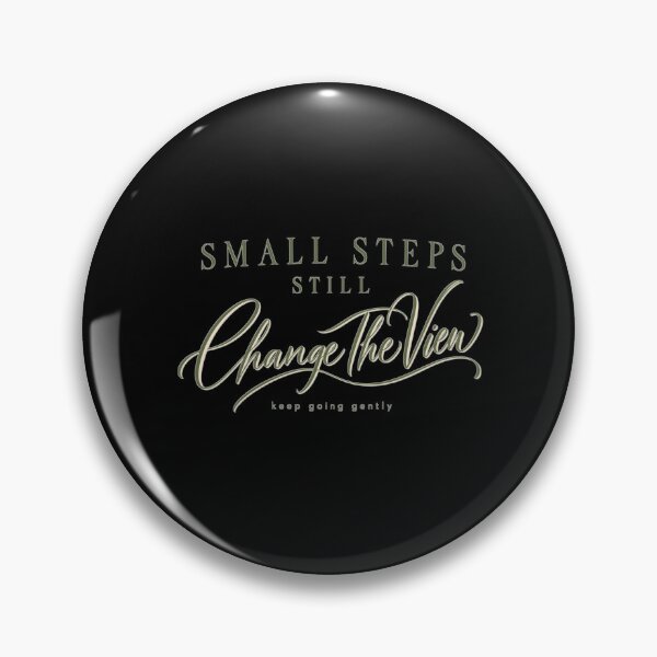 Item preview, Small Steps Still Change The View Inspirational Aesthetic designed and sold by PhylonBoxx.