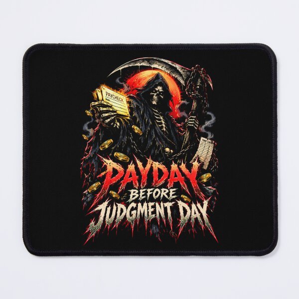Item preview, Payday Before Judgment Day Grim Reaper Work designed and sold by Tong4130.