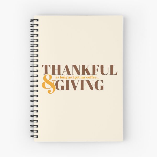 Item preview, Thankful & Giving - as long as I get my coffee designed and sold by Holly Norine Design.