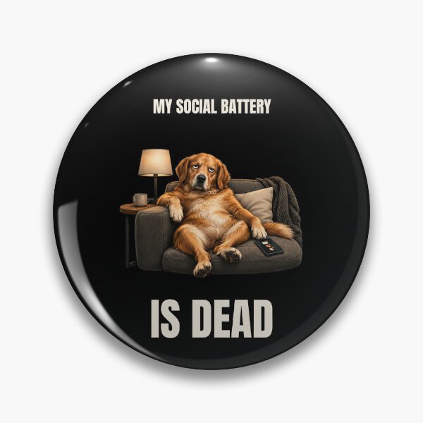 Item preview, My Social Battery Is Dead – Funny Introvert Dog Humor designed and sold by GeekAnglerStore.